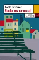 Nada es crucial