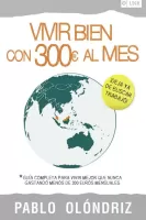 Vivir bien con 300 euros al mes