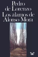 Los álamos de Alonso Mora