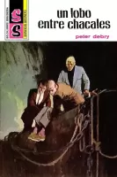 Un lobo entre chacales