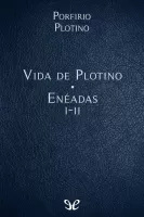 Vida de Plotino - Enéadas I-II
