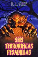 Seis terrorificas pesadillas