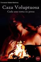 Caza voluptuosa