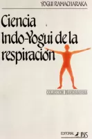 Ciencia Indo-Yogui de la respiracion