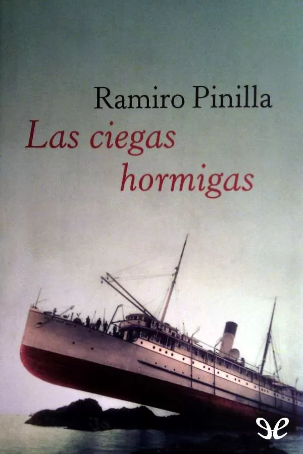 Las ciegas hormigas