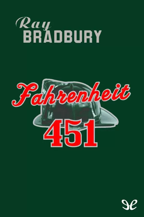 Fahrenheit 451 [Trad. Francisco Abelenda]