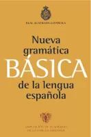 Nueva gramática básica de la lengua española
