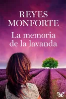 La memoria de la lavanda