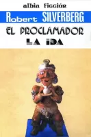 El proclamador - La ida