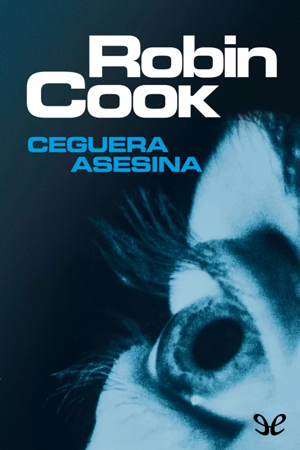 Ceguera asesina