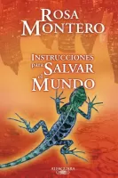 Instrucciones para salvar el mundo