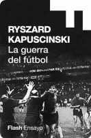 La guerra del futbol