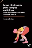 Breve diccionario para tiempos estúpidos