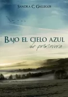 Bajo el cielo azul de primavera