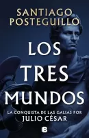 Los tres mundos (Serie Julio C�sar 3) 