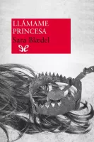 Llámame Princesa