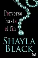 Perverso hasta el fin