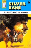 El pistolero y la dama