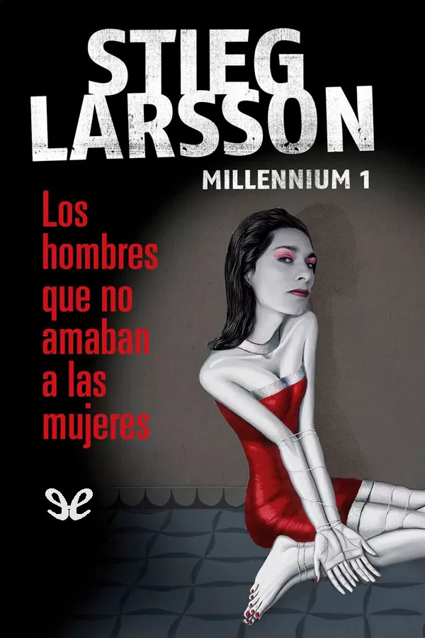 Los hombres que no amaban a las mujeres