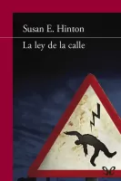 La ley de la calle