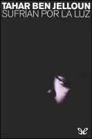 Sufrían por la luz