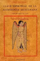Clave espiritual de la astrologia musulmana