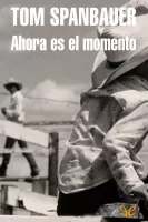 Ahora es el momento