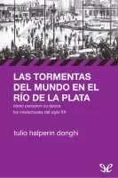 Las tormentas del mundo en el Río de la Plata