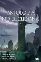 Antolog�a No Euclidiana / 1 