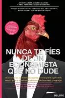Nunca te fíes de un economista que no dude