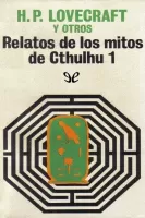 Relatos de los mitos de Cthulhu 1 