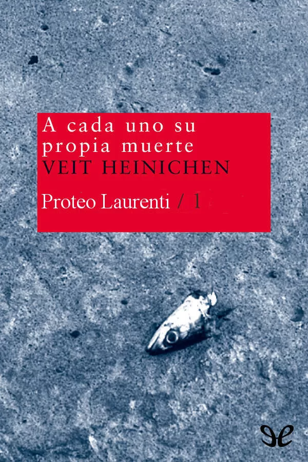 A cada uno su propia muerte