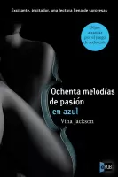 Ochenta melodías de pasión en azul