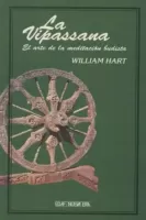 La Vipassana. El arte de la meditación budista