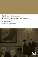 Roscoe, negocios de amor y guerra