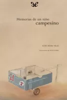 Memorias de un niño campesino