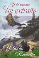 Y de repente, un extraño